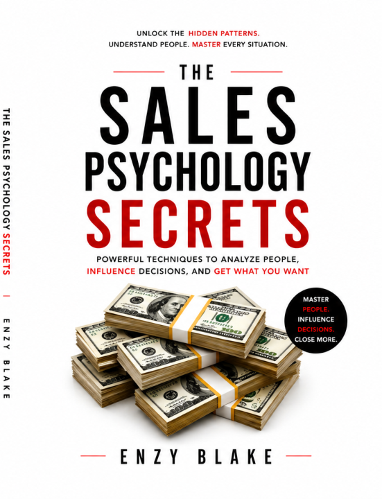 The Sales Psychology Secrets by Enzy Blake